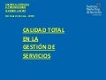 Calidad total en la gestión de servicios