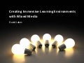 Creating Immersive Learning Environments
