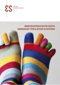 Immigrantrahvastik Eestis / Immigrant Population in Estonia
