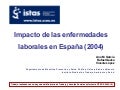 Impacto de las enfermedades laborales en España 2004
