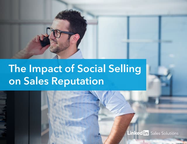 The Impact of Social Selling on Sal...
