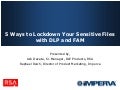 How to Secure Your Files with DLP and FAM
