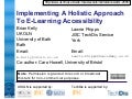 Implementing A Holistic Approach To E-Learning Accessibility