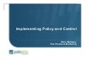Implementing Policy and Control