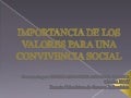 Importancia de los valores para una convivencia social