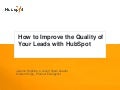 How To Improve Your Lead Quality Using HubSpot