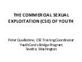 Improving our response to commercially sexually exploited youth - Peter Qualliotine