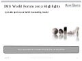 IMS World Forum 2012 Highlights