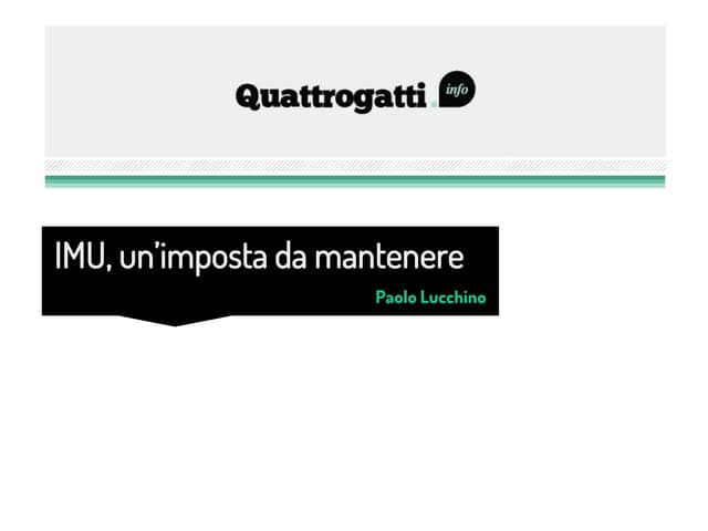 IMU, un'imposta da mantenere