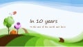 In 10 years