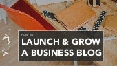 How To Launch & Grow A Business Blo...