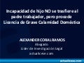 Incapacidad hijo no se transfiere al trabajador