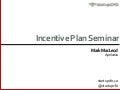 Incentive presentation 070410