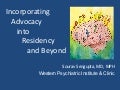 Incorporating Advocacy into Residency and Beyond
