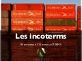 Les incoterms : INternational COmmercial TERMS