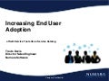 Increasing End User Adoption