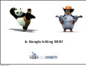 Is Google Killing SEO?