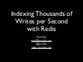 Indexing thousands of writes per second with redis