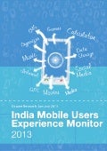India mobile users experience monitor 2013