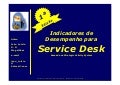 Indicadores de Desempenho para Service Desk com base na SAS