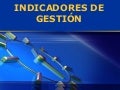 Indicadores de Gestión