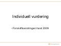 Individuell vurdering  - Ny vurderingsforskrift - Utdanningsdirektoratet