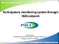 Participatory monitoring through SMS network - Indonesia (pili)  