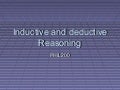 Inductive and deductive reasoning