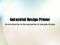 Industrial design primer by Ian Hooper