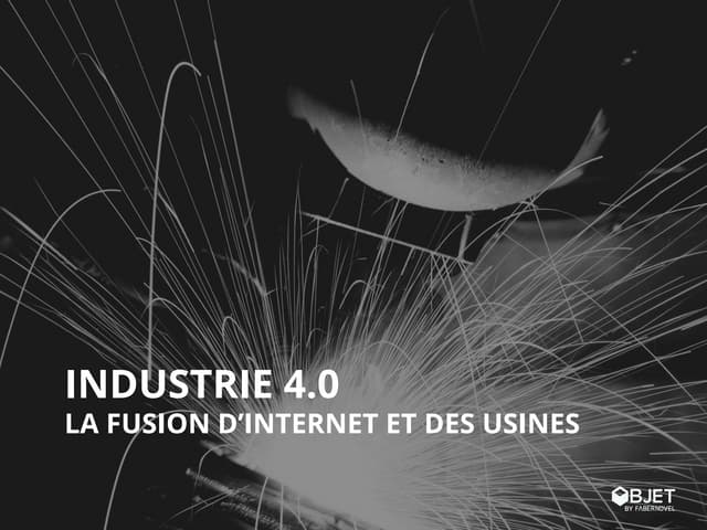Industrie 4.0 : la fusion d’interne...