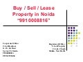 rental property in sector 63 noida 9910008816