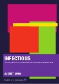 Infectious // August // 2010