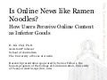 Research update: "Is Online News like Ramen Noodles"?