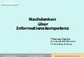 Nachdenken über Informationskompetenz