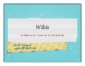 # Wikis: Collaborate, Connect & Contribute