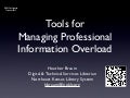 Managing Professional Information Overload (KASL Conference)