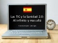Las TIC y la Sanidad 2.0: Al infinito y mas allá
