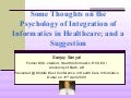Psychology of Informatics Integration in Healthcare