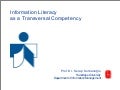Information Literacy as a Transversal Competency