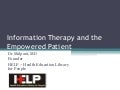 Information Therapy  and the Empowered Patient