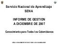 Informe Gestion Sena A Dic 2007