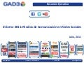 Informe 2011 Medios de Comunicación en Redes Sociales (GAD3) - JUL11