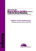 Informe: Valoración del Nuevo Marco Jurídico contra la Trata de Seres Humanos. Análisis de casos reales y recomendaciones.