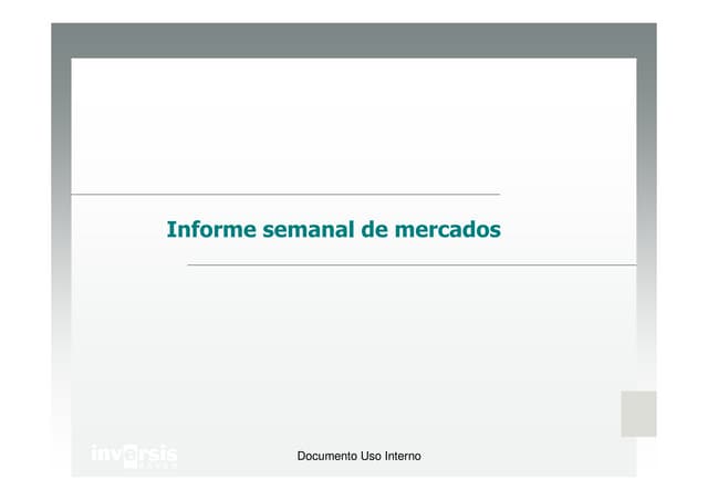 Informe semanal de estrategia semana 4 de febrero 2013