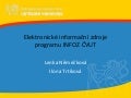 Elektronické informační zdroje programu INFOZ ČVUT (Lenka Němečková, Ilona Trtíková)