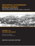 Industrial Waterfront Redevelopment: Milwaukee&rsquo;s Inner Harbor, Urban Design and Redevelopment Strategies