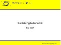 InnoDB - Why and how?