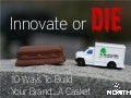 Innovate Or Die