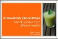 Innovation Smoothie Preview
