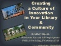Creating a Culture of Innovation in Your Library and Community (SWKLS)